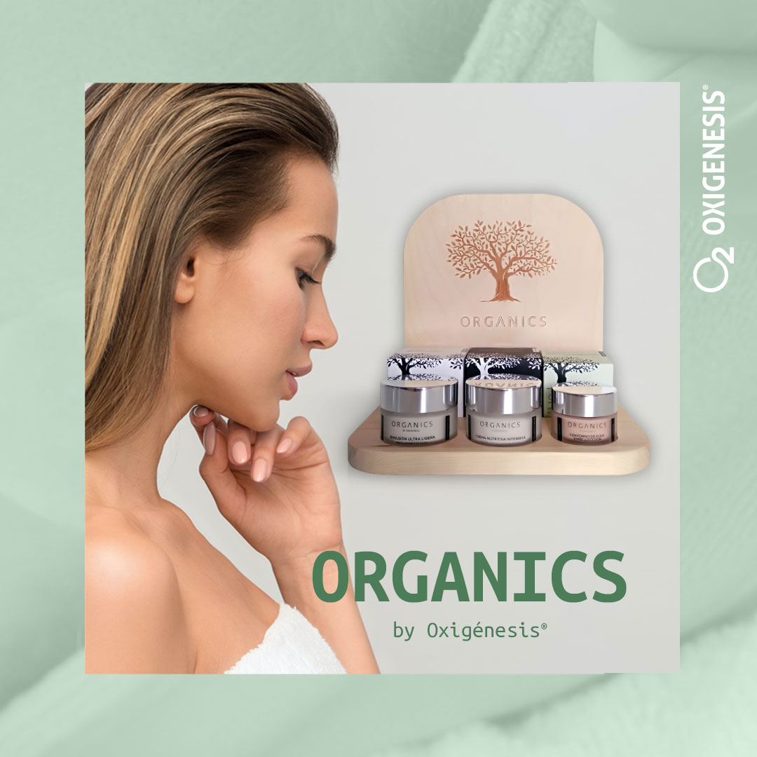 Organics by Oxigénesis, alta cosmética natural